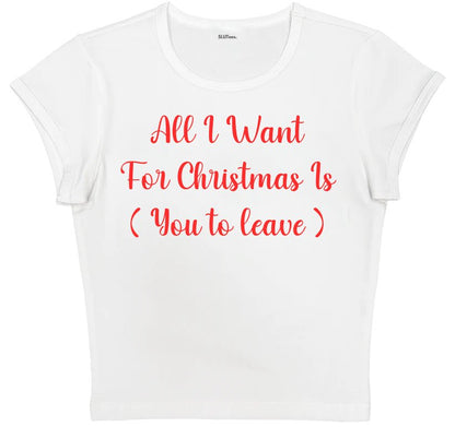 All I Want For Christmas - Baby Tee - SLUTees