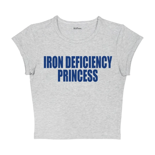 Iron Deficiency Princess - Grey Baby Tee - SLUTees