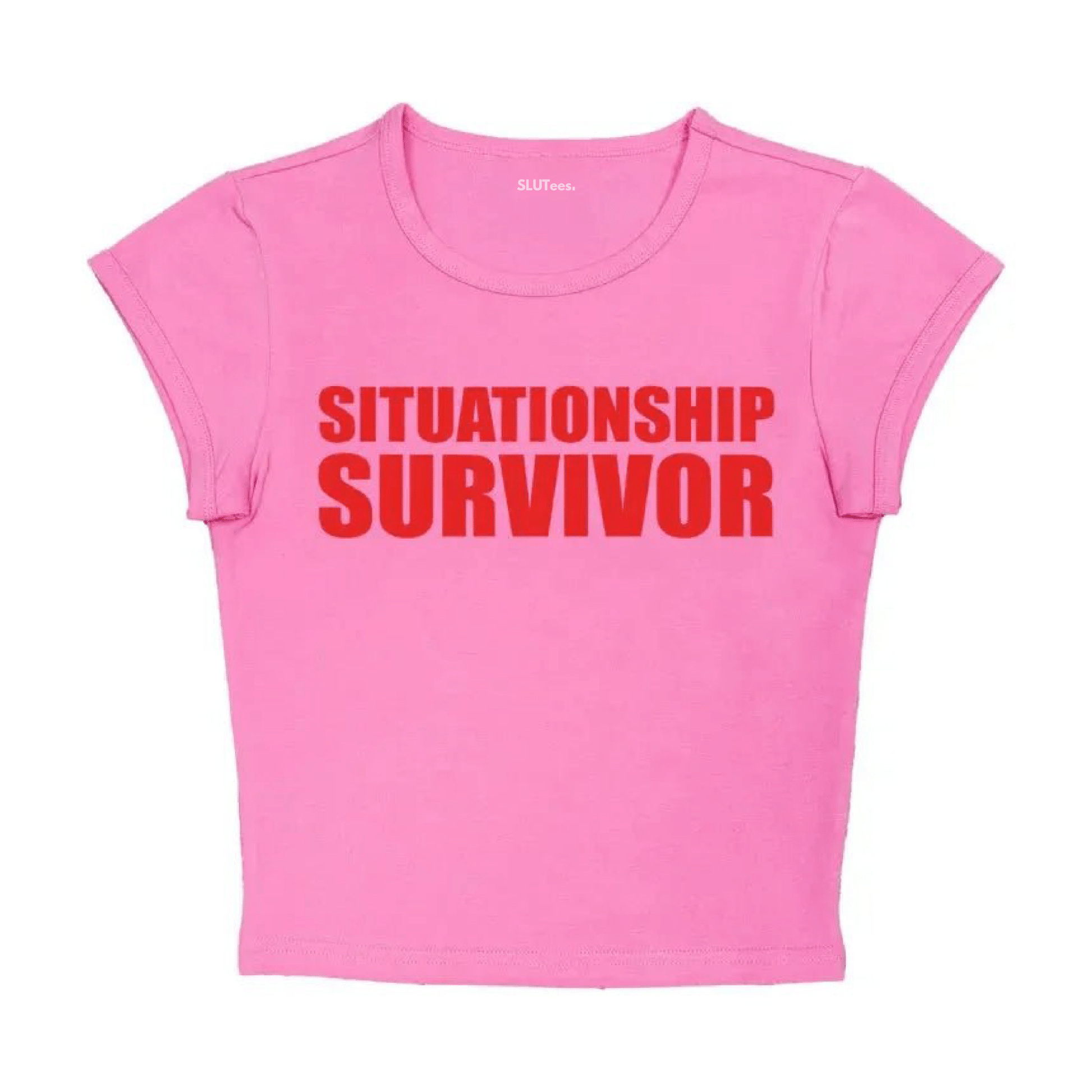 Situationship Survivor - Pink Baby Tee - SLUTees