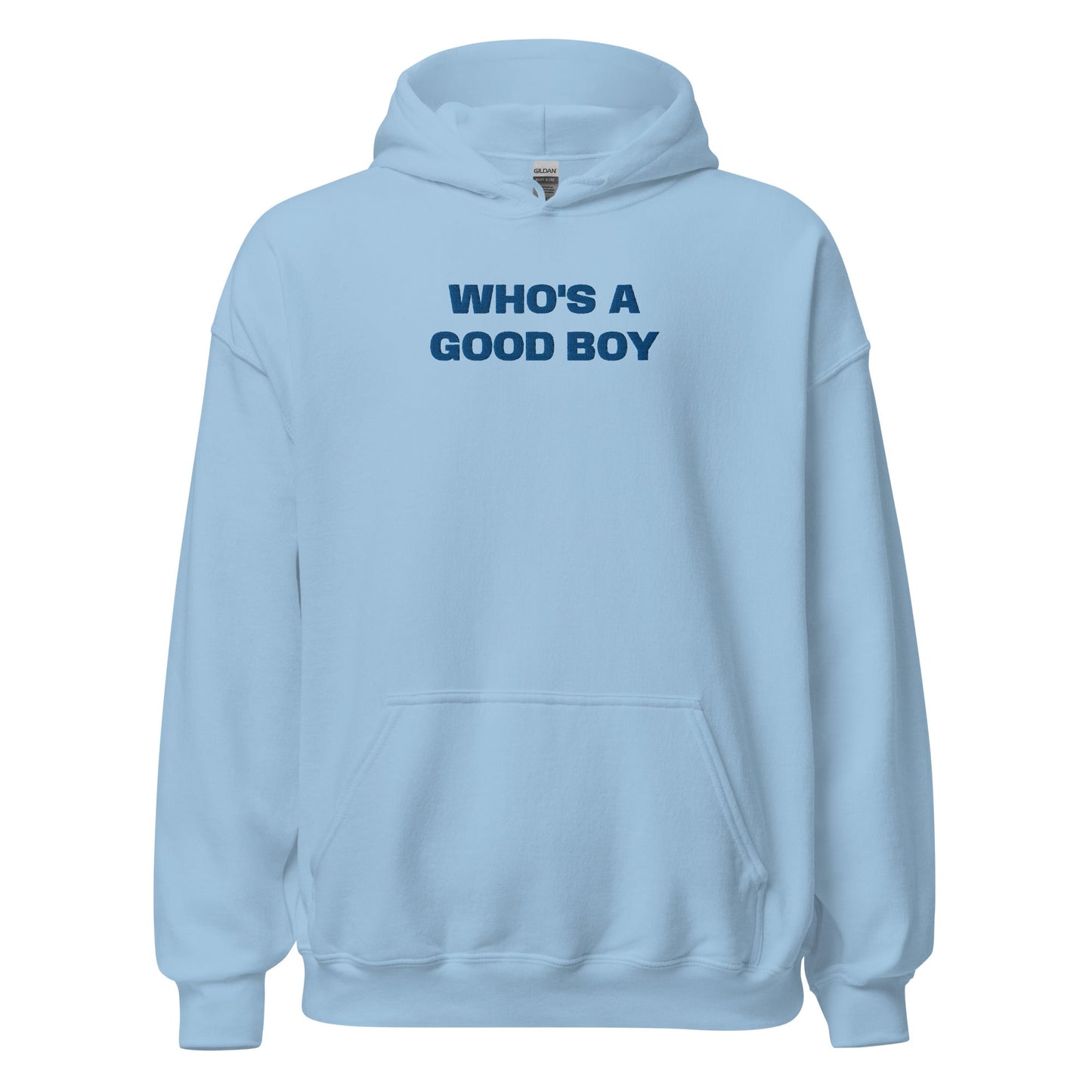 Who's A Good Boy - Blue Hoodie - SLUTees