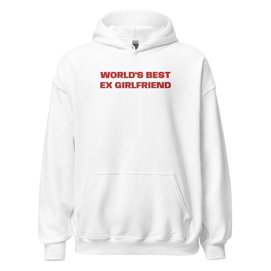 World's Best Ex Girlfriend - White Hoodie - SLUTees